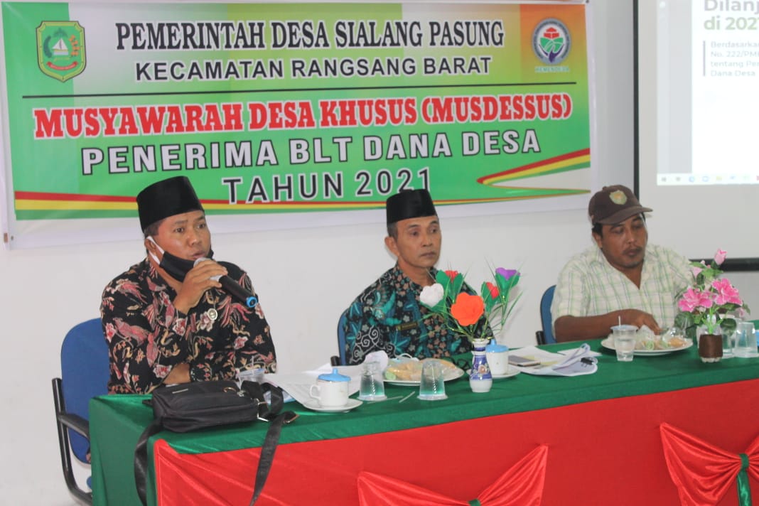 Musyawarah Desa Khusus Penerima BLT Dana Desa Tahun 2021 Desa Sialang Pasung